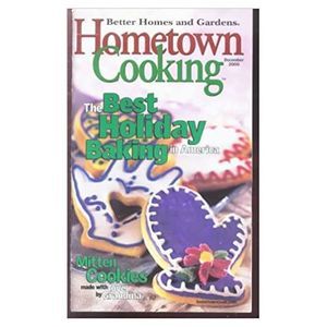 Hometown Cooking The Best Holiday Baking in America December 2000 (Better Homes